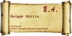 Bolgár Attila névjegykártya